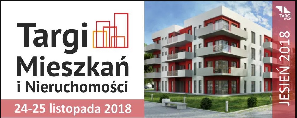 Targi Mieszkań i Nieruchomości w Lublinie już za miesiąc!